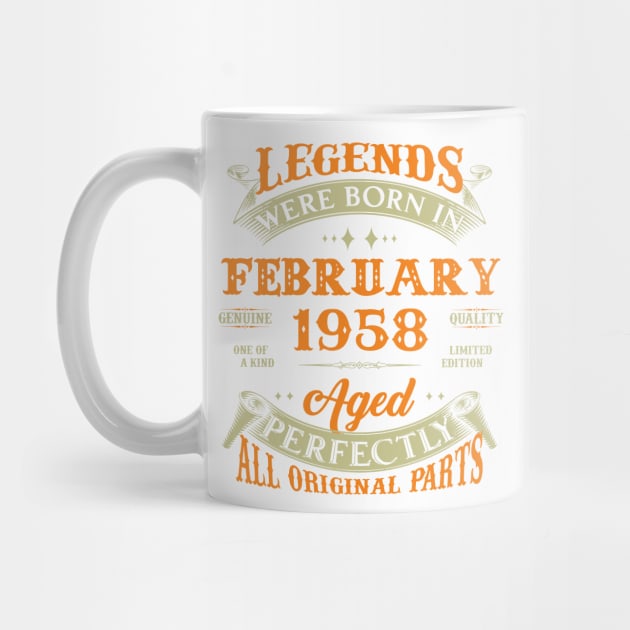 65th Birthday Gift Legends Born In February 1958 65 Years Old by Schoenberger Willard